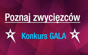 Zwycięzcy konkursu GALA